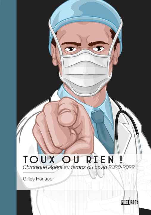 Knjiga Toux ou rien ! Gilles Hanauer