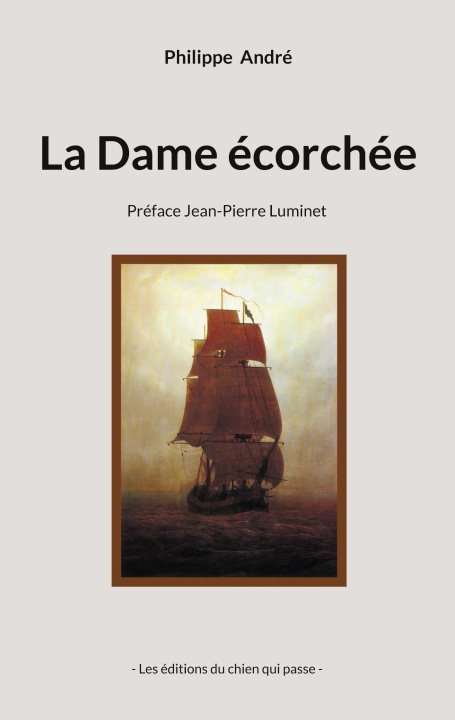 Kniha DAME ECORCHEE ANDRE PHILIPPE