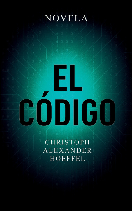 Kniha El Código Christoph Alexander Hoeffel