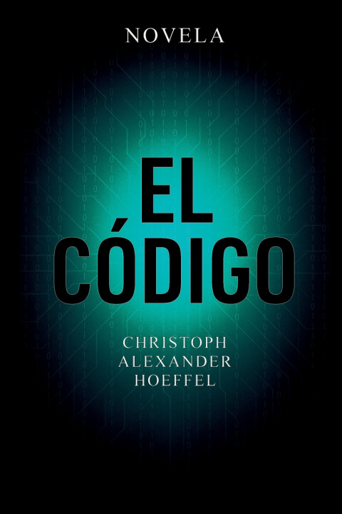 Knjiga El Código christoph alexander hoeffel