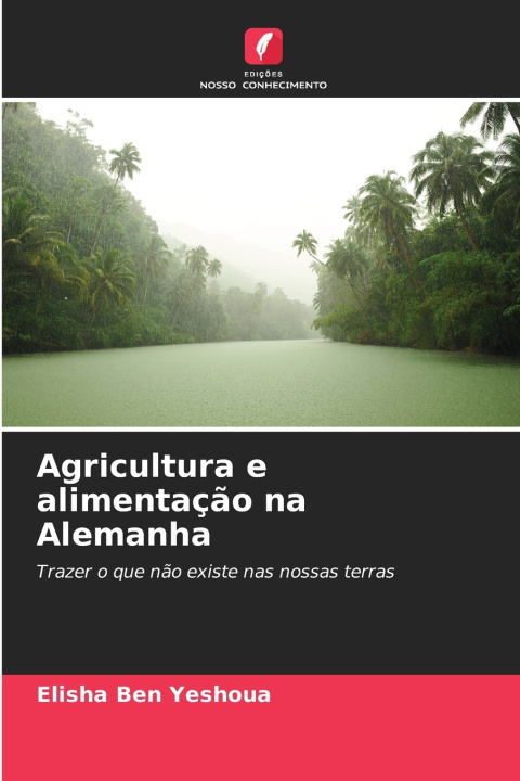 Libro Agricultura e alimentação na Alemanha Elisha Ben Yeshoua