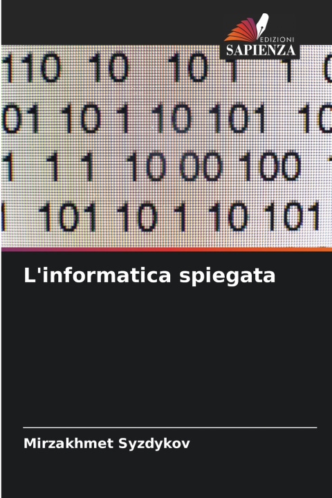 Kniha L'informatica spiegata Mirzakhmet Syzdykov