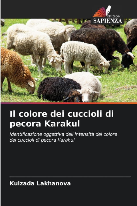 Kniha Il colore dei cuccioli di pecora Karakul Kulzada Lakhanova