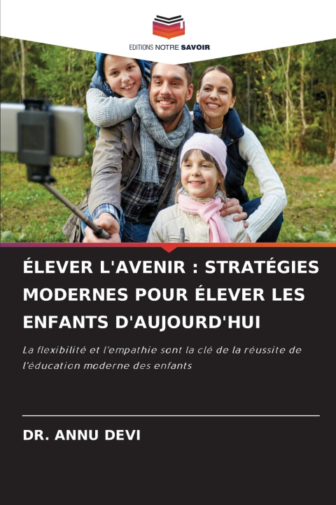 Kniha ÉLEVER L'AVENIR Dr. Annu Devi