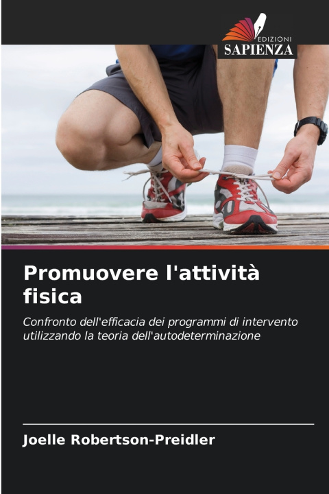 Kniha Promuovere l'attività fisica Joelle Robertson-Preidler