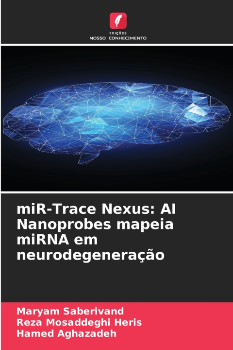 Kniha miR-Trace Nexus Maryam Saberivand