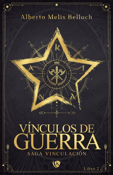 Kniha Vinculos De Guerra Libro Segundo Alberto Melis Belloch