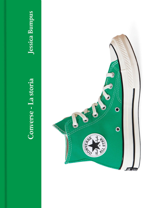 Kniha Converse. La storia Jessica Bumpus