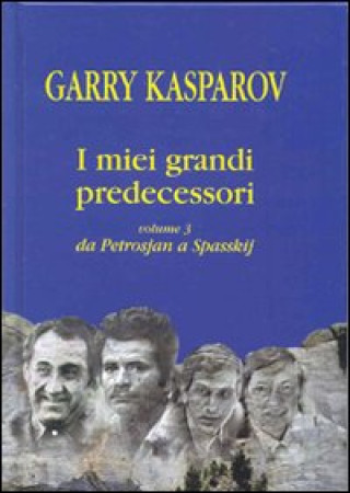 Carte miei grandi predecessori Garry Kasparov