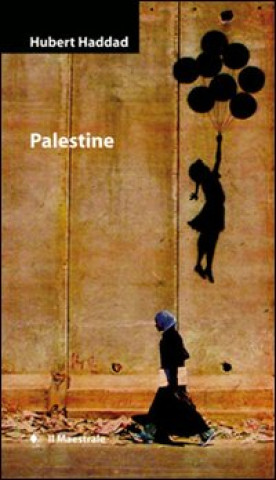 Book Palestine Hubert Haddad