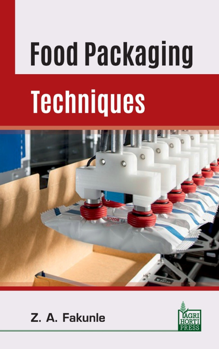 Kniha Food Packaging Techniques Z A Fakunle