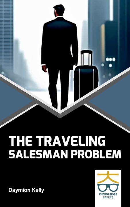 Kniha Traveling Salesman Problem Daymion Kelly