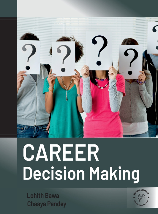 Kniha Career Decision Making Chaaya Pandey Lohith Bawa