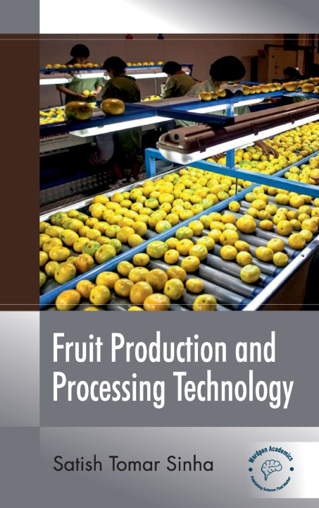 Kniha Fruit Production and Processing Technology Satish Tomar Sinha