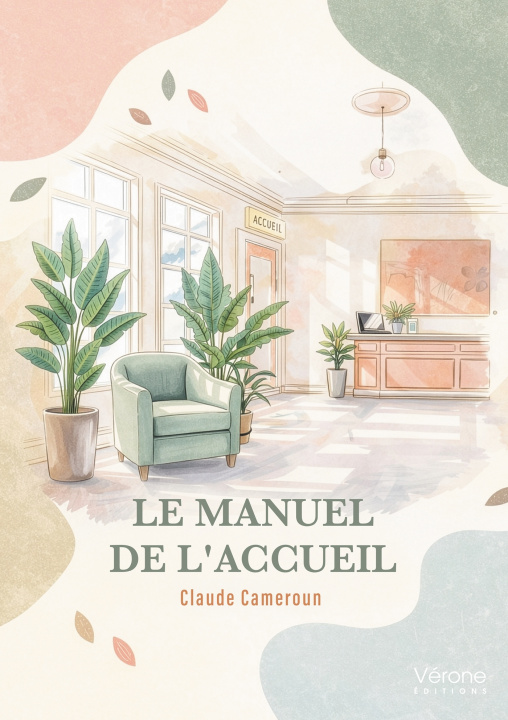 Kniha Le manuel de l'accueil Claude CAMEROUN