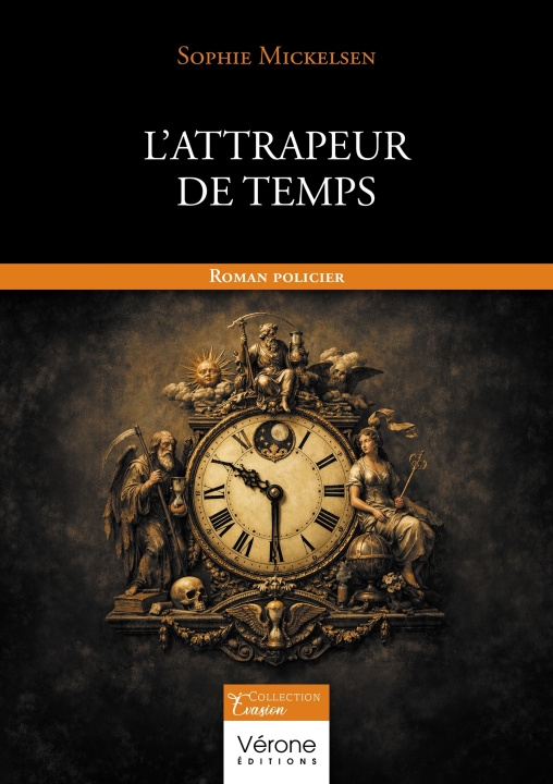 Kniha L'Attrapeur de Temps Sophie MICKELSEN