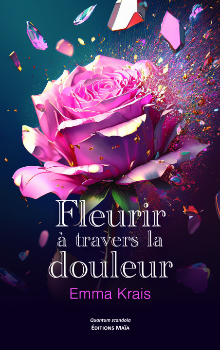 Carte Fleurir à travers la douleur Emma Krais