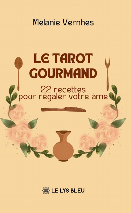 Knjiga Le tarot gourmand Mélanie Vernhes
