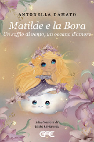 Kniha Matilde e la bora Antonella Damato