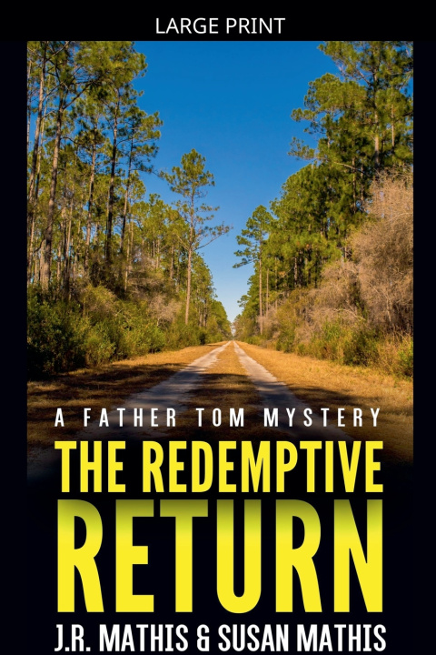 Kniha The Redemptive Return J. R. Mathis