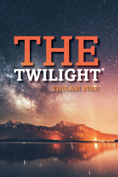 Kniha The Twilight Thulani Xulu