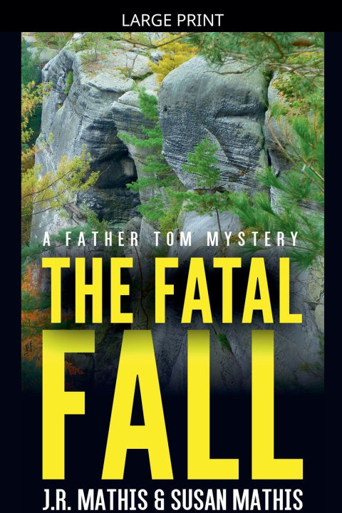 Kniha The Fatal Fall J. R. Mathis
