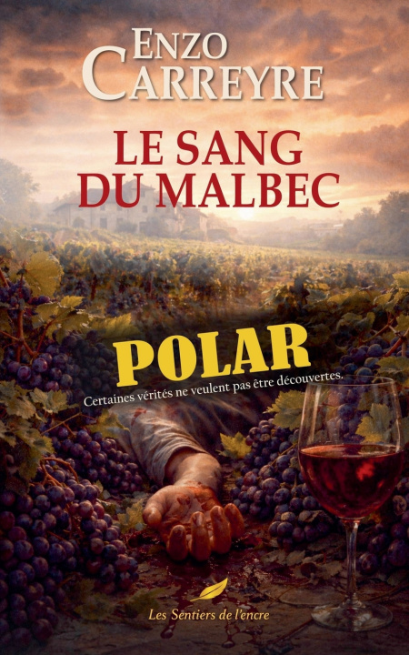 Knjiga Le Sang du Malbec Enzo Carreyre