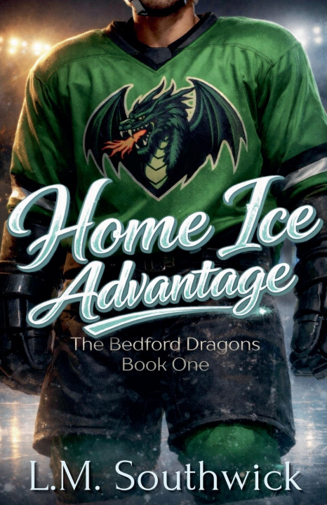 Kniha Home Ice Advantage L.M. Southwick