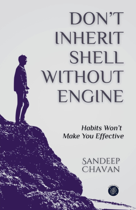 Kniha Don't Inherit Shell Without Engine Sandeep Chavan