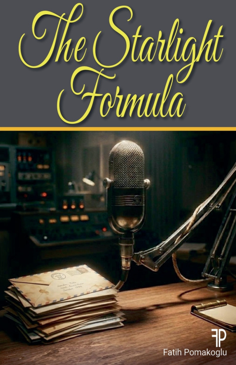 Kniha The Starlight Formula Fatih Pomakoglu
