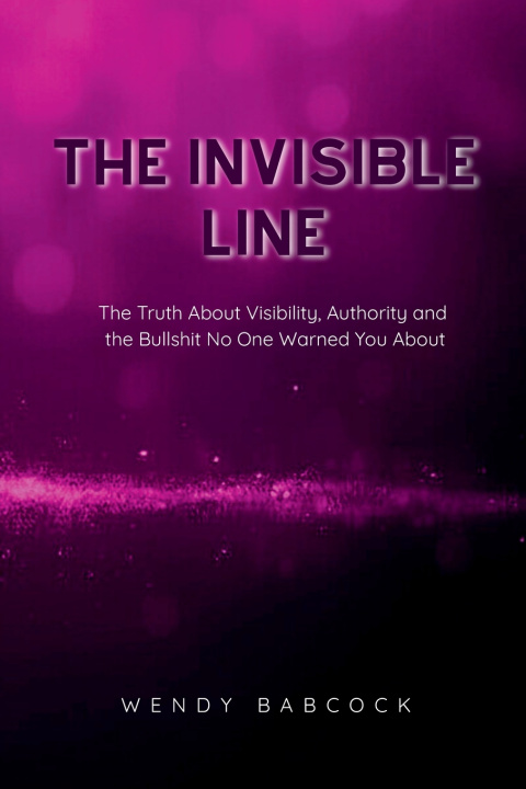Kniha The Invisible Line Wendy Babcock