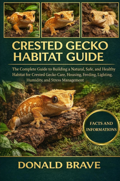 Kniha CRESTED GECKO HABITAT GUIDE DONALD BRAVE