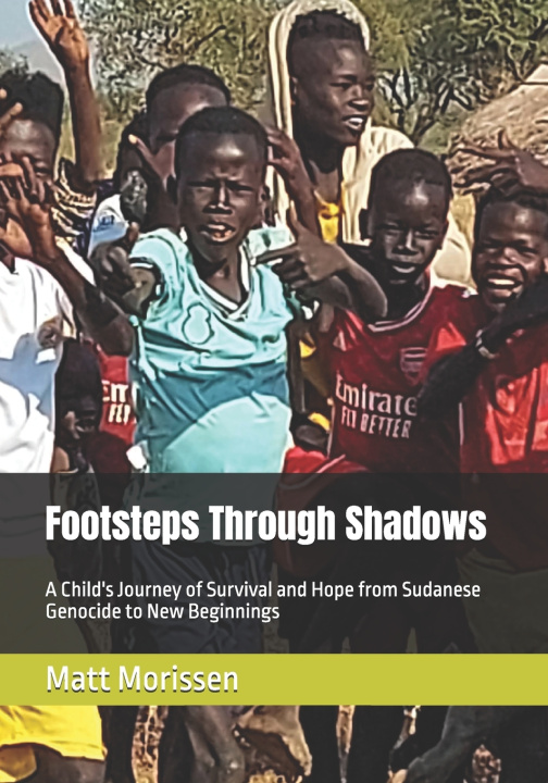 Kniha Footsteps Through Shadows Matt Morissen