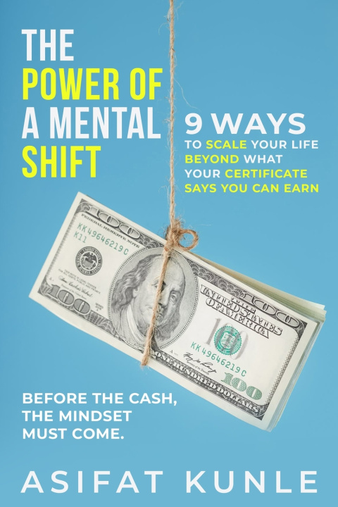 Knjiga The Power of a Mental Shift Asifat Kunle