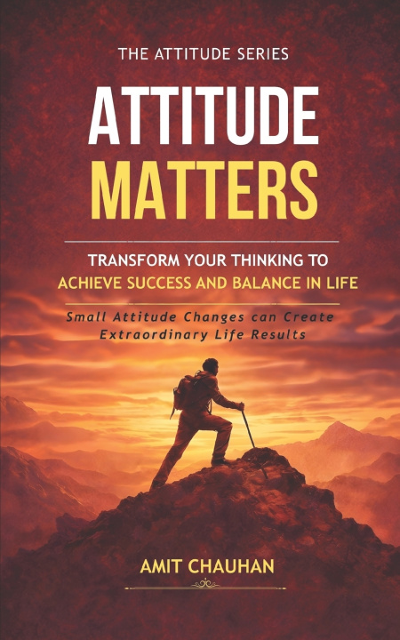 Kniha Attitude Matters AMIT CHAUHAN