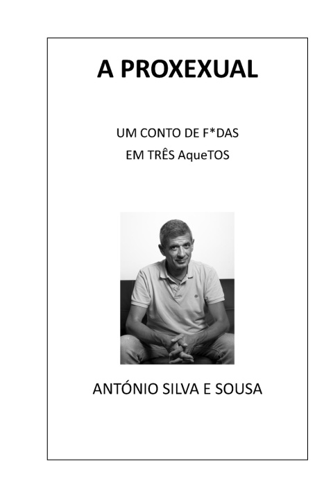 Kniha A PROXEXUAL ANTÓNIO SILVA E SOUSA