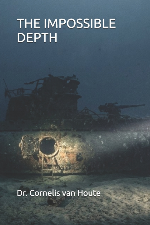 Kniha THE IMPOSSIBLE DEPTH Cornelis van Houte