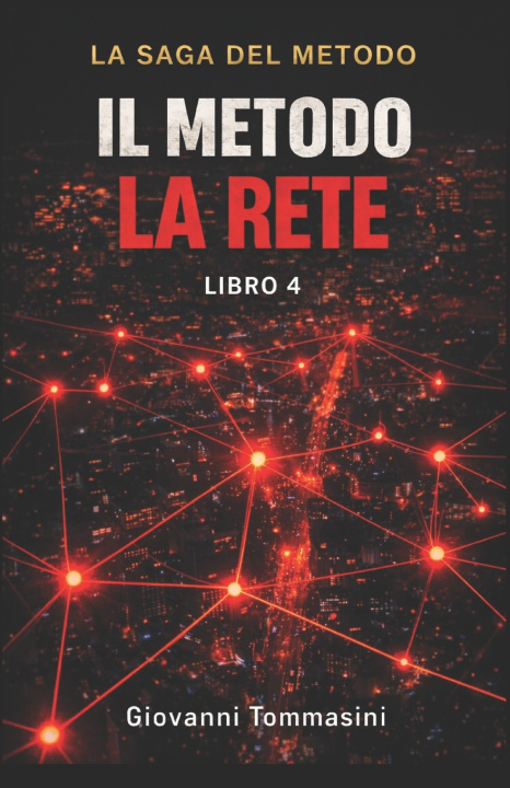 Kniha IL METODO - LA RETE Giovanni Tommasini