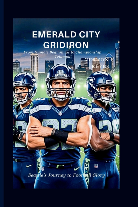 Kniha Emerald City Gridiron Vernon E.Reyes