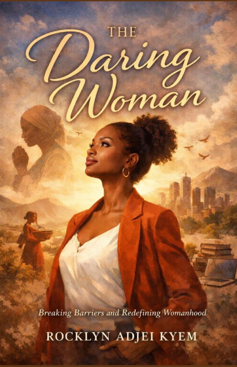 Kniha THE DARING WOMAN Rocklyn Adjei Kyem