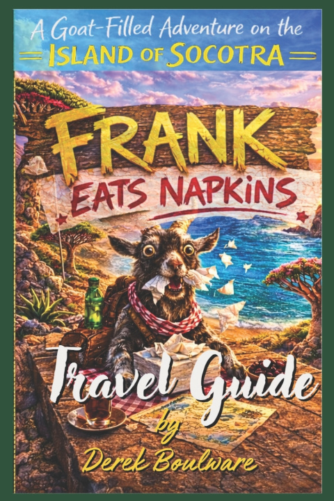 Kniha Frank Eats Napkins Derek Boulware