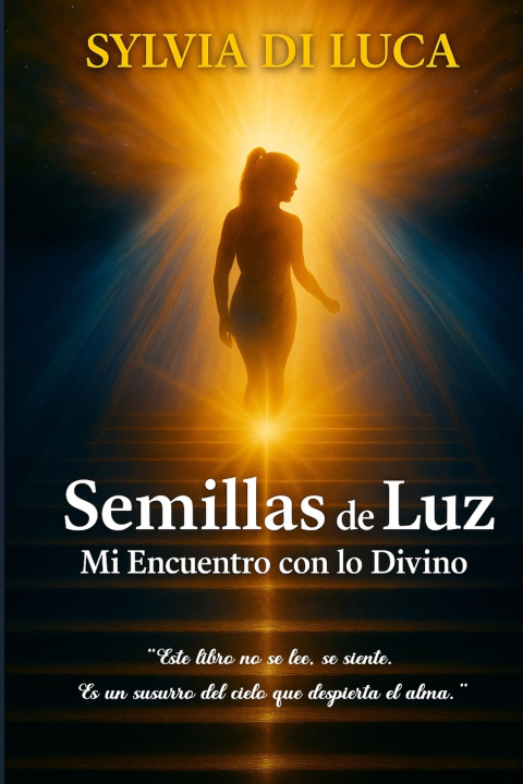 Kniha Semillas de Luz Sylvia Di Luca