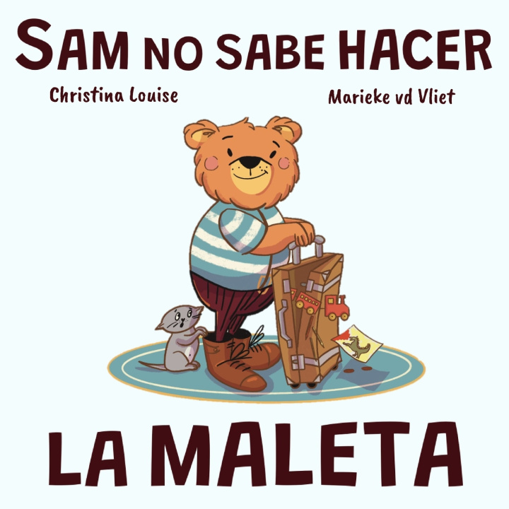 Carte Sam no sabe hacer la maleta Christina Louise