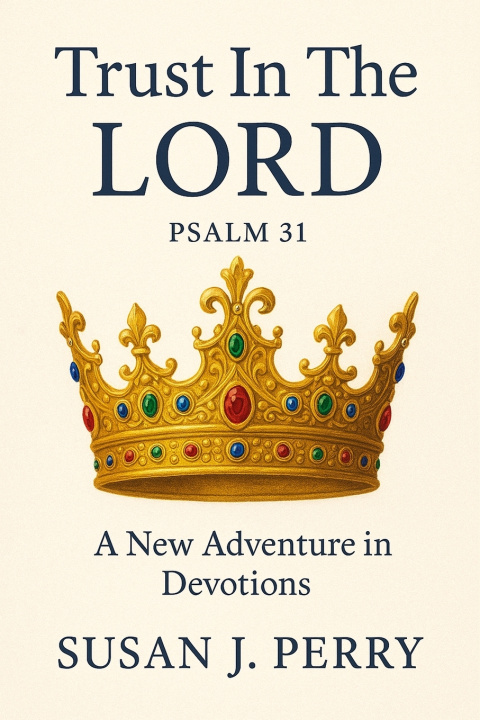 Boek Trust In The Lord Susan J Perry