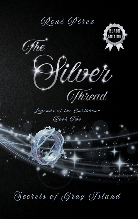 Kniha The Silver Thread (Black Edition) René Pérez
