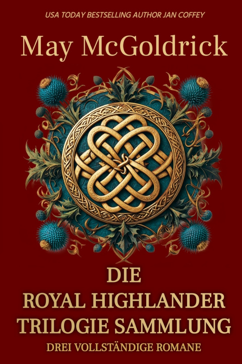 Kniha Die Royal Highlander Trilogie Sammlung May McGoldrick