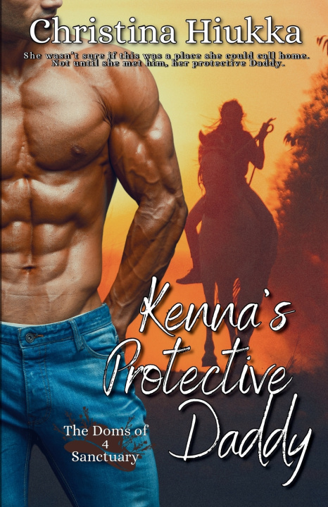 Knjiga Kenna's Protective Daddy Christina Hiukka