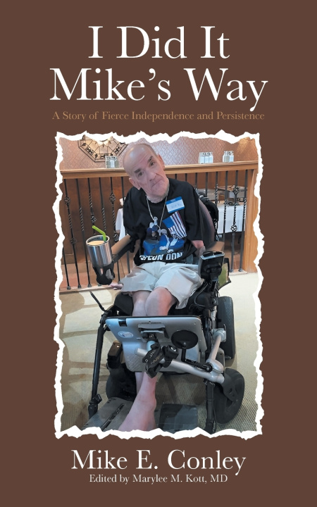 Knjiga I Did It Mike's Way Mike E. Conley