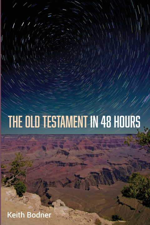 Livro The Old Testament in 48 Hours Keith Bodner