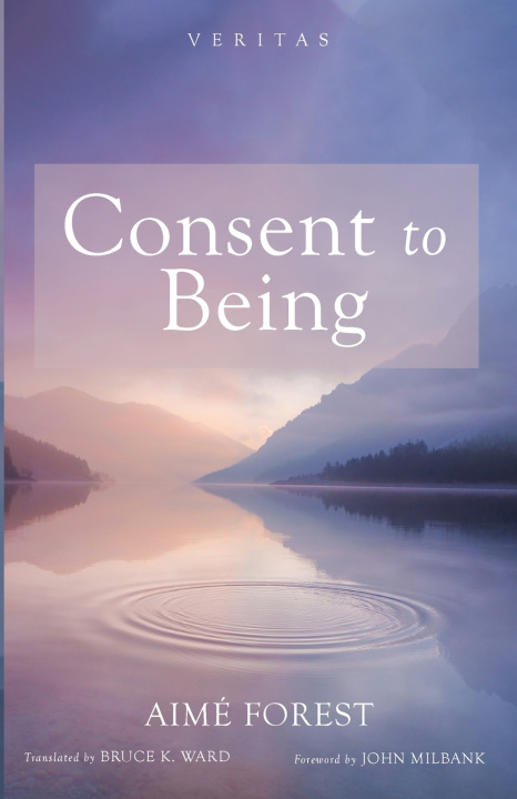 Kniha Consent to Being Aimé Forest
